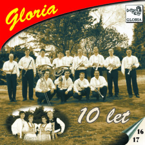 Gloria 10 let